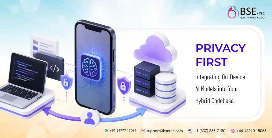 Privacy First: Integrating On-Device AI Models into Your Hybrid Codebase. 