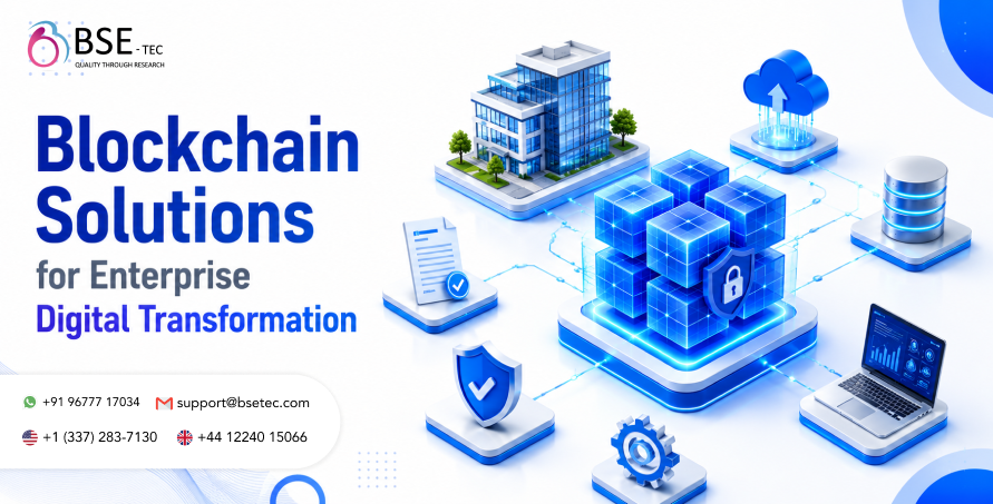 Blockchain Solutions for Enterprise Digital Transformation