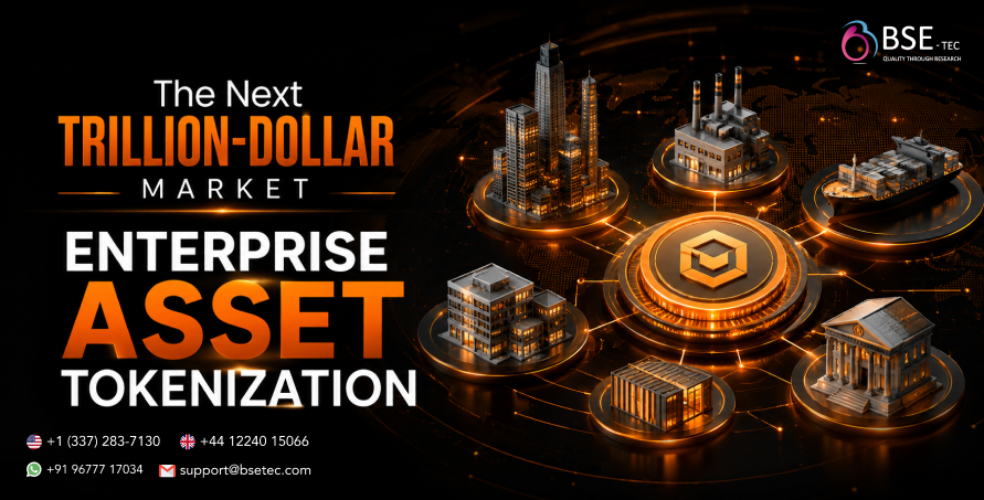 The Next Trillion-Dollar Market: Enterprise Asset Tokenization  