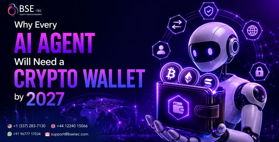 Why Every AI Agent Will Need a Crypto Wallet by 2027 