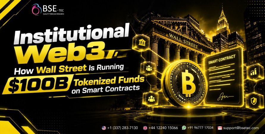 Institutional Web3: How Wall Street Is Running $100B Tokenized Funds on Smart Contracts