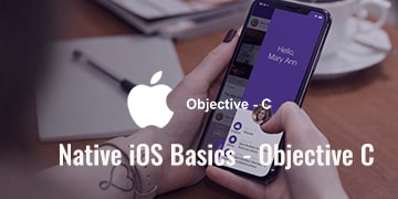 Native iOS Basics - Objective C
